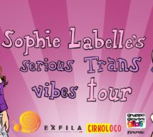 Serious Trans Vibes Tour – Sophie Labelle a Firenze